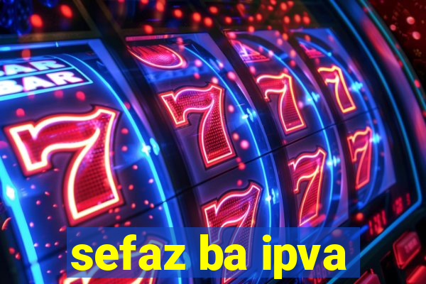 sefaz ba ipva